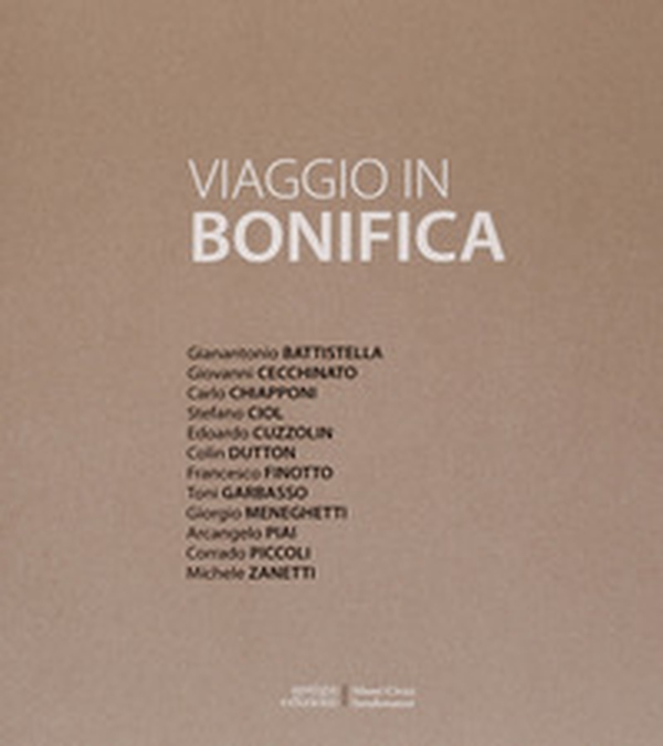 Viaggio in bonifica - Librerie.coop Viaggio in bonifica - Librerie.coop