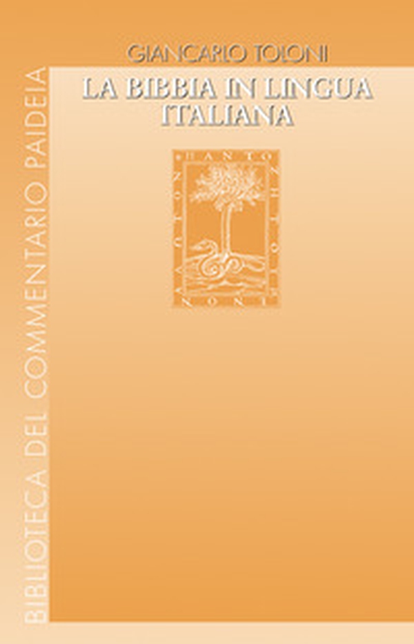 La Bibbia in lingua italiana. Uomini e passioni, vicende di testi e di edizioni - Librerie.coop La Bibbia in lingua italiana. Uomini e passioni, vicende di testi e di edizioni - Librerie.coop
