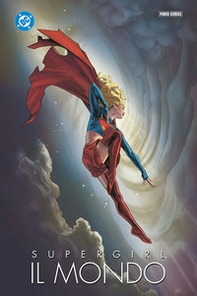 Il mondo. Supergirl - Librerie.coop