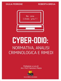 Cyber-odio: Normativa, analisi criminologica e rimedi - Librerie.coop Cyber-odio: Normativa, analisi criminologica e rimedi - Librerie.coop