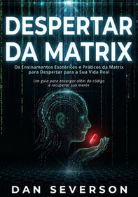 Despertar da matrix - Librerie.coop
