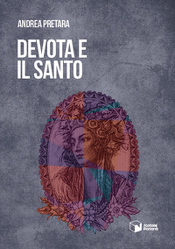 Devota e il santo - Librerie.coop Devota e il santo - Librerie.coop