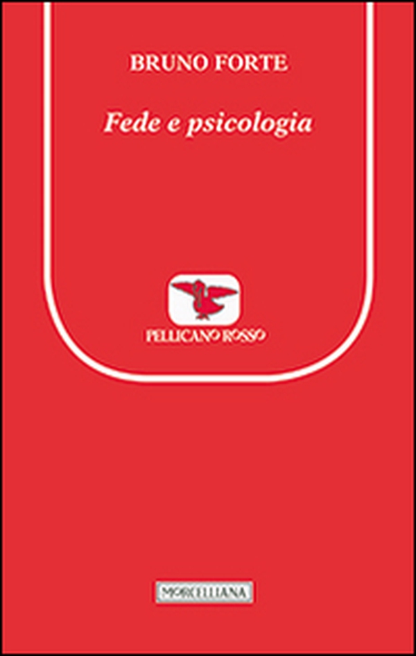 Fede e psicologia. Per un dialogo reciprocamente fecondo - Librerie.coop Fede e psicologia. Per un dialogo reciprocamente fecondo - Librerie.coop