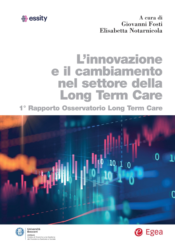 L’innovazione e il cambiamento nel settore della Long Term Care - Librerie.coop L’innovazione e il cambiamento nel settore della Long Term Care - Librerie.coop