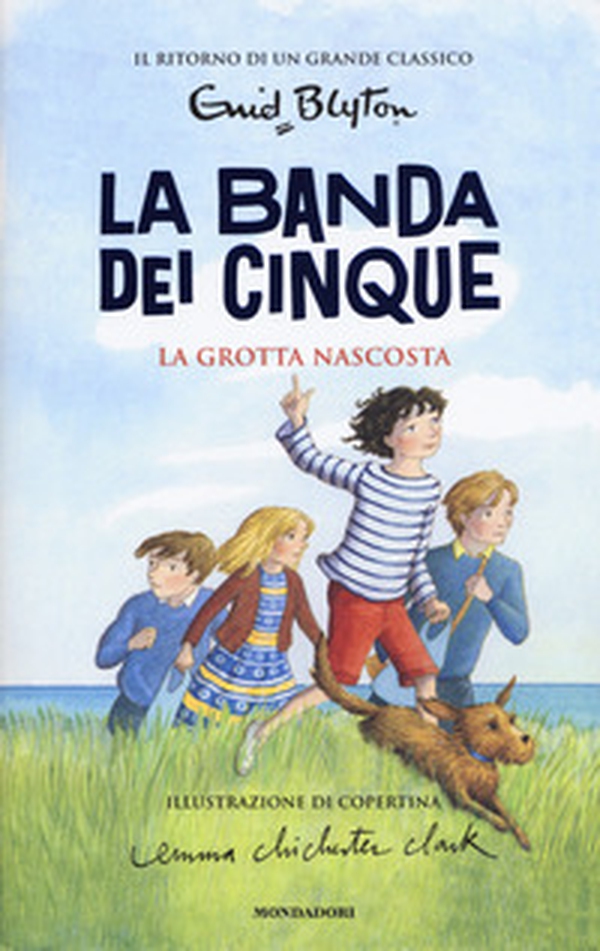 La grotta nascosta. La banda dei cinque - Vol. 3 - Librerie.coop La grotta nascosta. La banda dei cinque - Vol. 3 - Librerie.coop