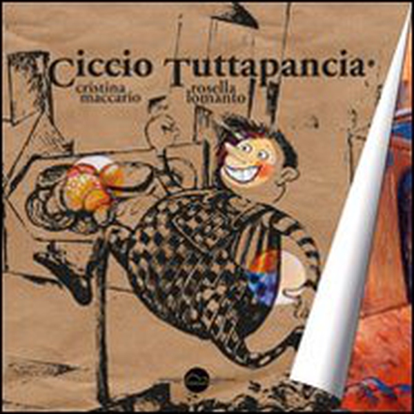 Ciccio tuttopancia - Librerie.coop Ciccio tuttopancia - Librerie.coop