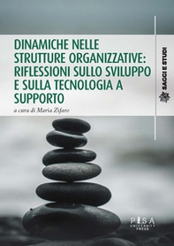 Dinamiche nelle strutture organizzative: riflessioni sullo sviluppo e sulla tecnologia a supporto - Librerie.coop Dinamiche nelle strutture organizzative: riflessioni sullo sviluppo e sulla tecnologia a supporto - Librerie.coop
