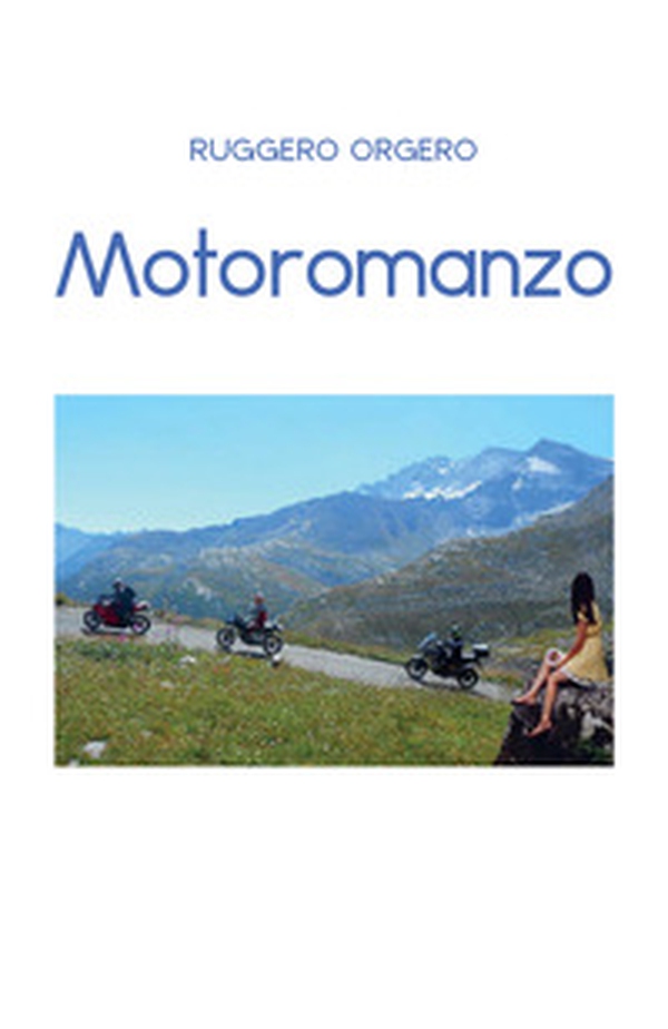 Motoromanzo - Librerie.coop Motoromanzo - Librerie.coop