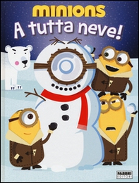 A tutta neve! Minions - Librerie.coop