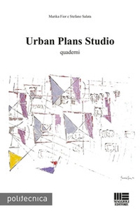 Urban plans studio. Quaderni - Librerie.coop