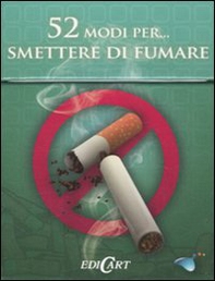 52 modi per... smettere di fumare. 52 carte - Librerie.coop