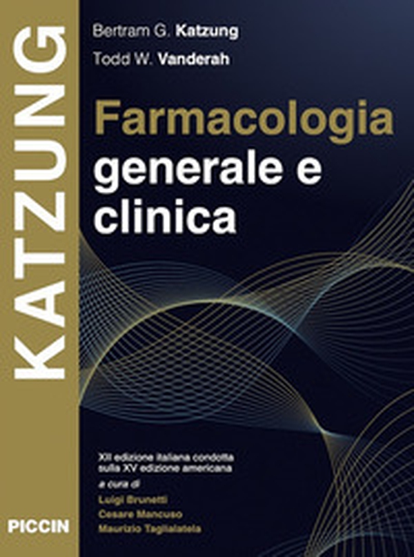 Farmacologia generale e clinica - Librerie.coop Farmacologia generale e clinica - Librerie.coop