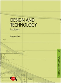 Design and technology. Lectures - Vol. 1 - Librerie.coop Design and technology. Lectures - Vol. 1 - Librerie.coop