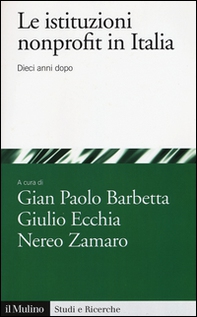 Le istituzioni nonprofit in italia. Dieci anni dopo - Librerie.coop Le istituzioni nonprofit in italia. Dieci anni dopo - Librerie.coop