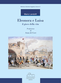 Eleonora e Luisa il gioco della vita - Librerie.coop