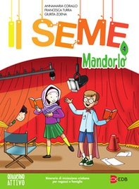 Il seme. Itinerario di iniziazione cristiana per bambini e famiglie - Vol. 4 - Librerie.coop