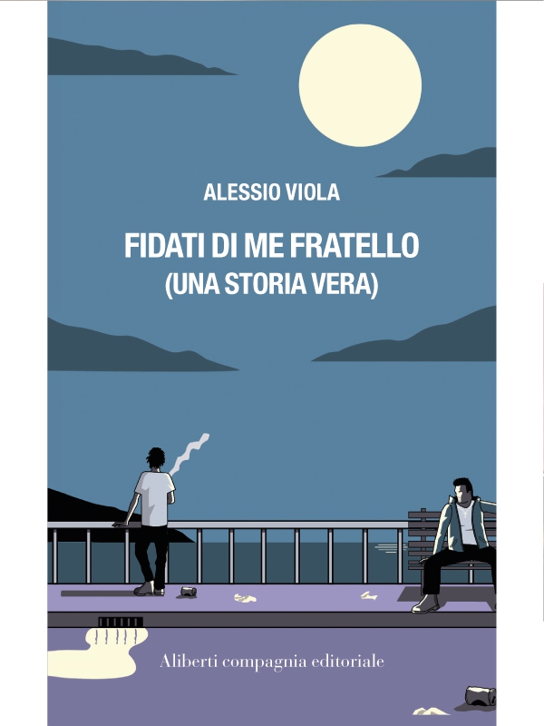 Fidati di me fratello - Librerie.coop Fidati di me fratello - Librerie.coop
