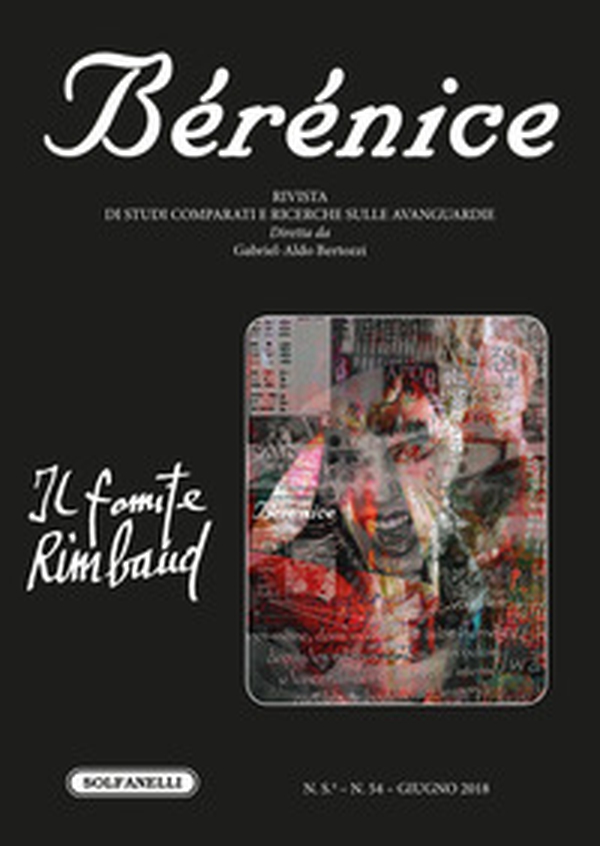 Bérénice. Il fomite Rimbaud - Vol. 54 - Librerie.coop Bérénice. Il fomite Rimbaud - Vol. 54 - Librerie.coop