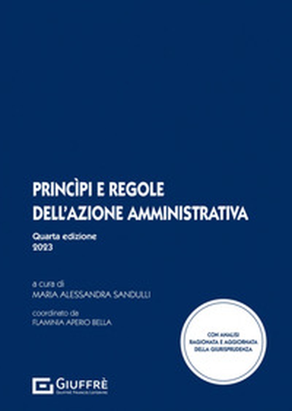 Princìpi e regole dell'azione amministrativa - Librerie.coop Princìpi e regole dell'azione amministrativa - Librerie.coop