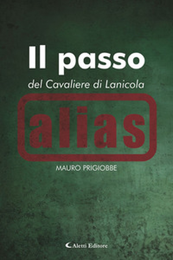 Il passo del Cavaliere di Lanicola - Librerie.coop Il passo del Cavaliere di Lanicola - Librerie.coop
