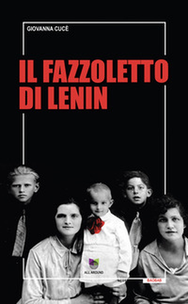 Il fazzoletto di Lenin - Librerie.coop Il fazzoletto di Lenin - Librerie.coop
