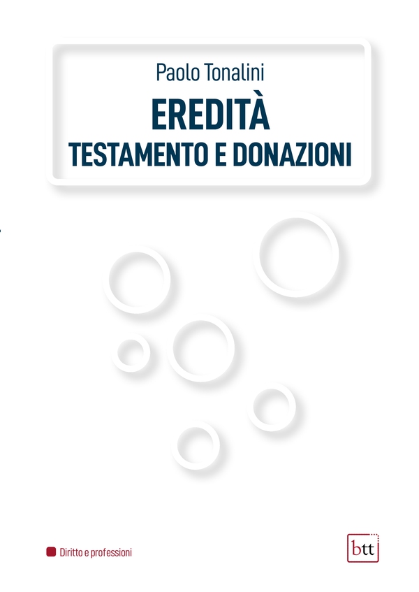 Eredità, testamento e donazioni - Librerie.coop Eredità, testamento e donazioni - Librerie.coop