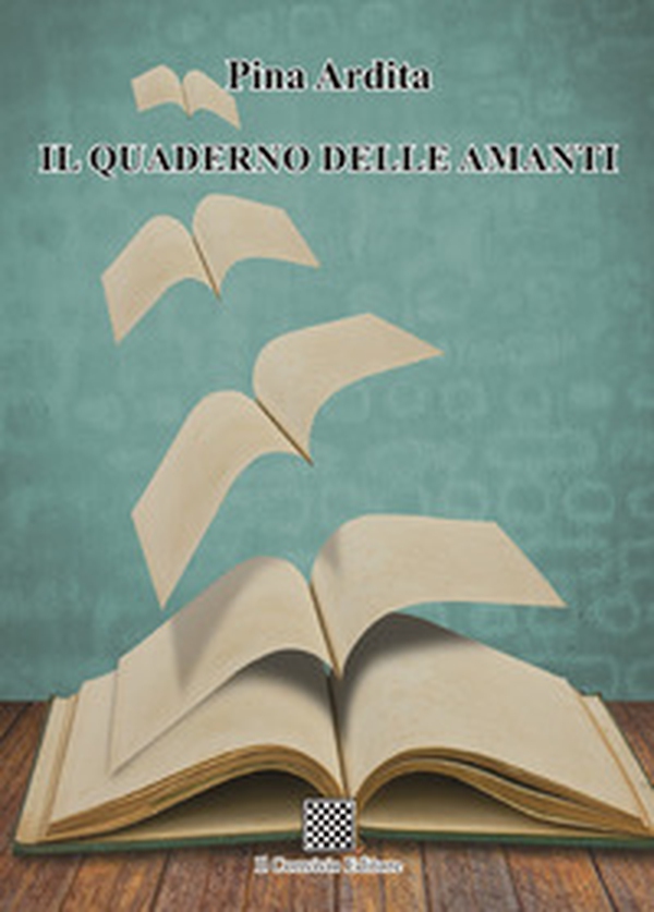 Il quaderno delle amanti - Librerie.coop Il quaderno delle amanti - Librerie.coop