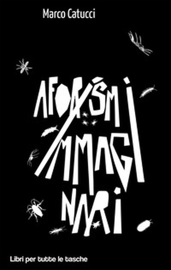 Aforismi immaginari - Librerie.coop Aforismi immaginari - Librerie.coop
