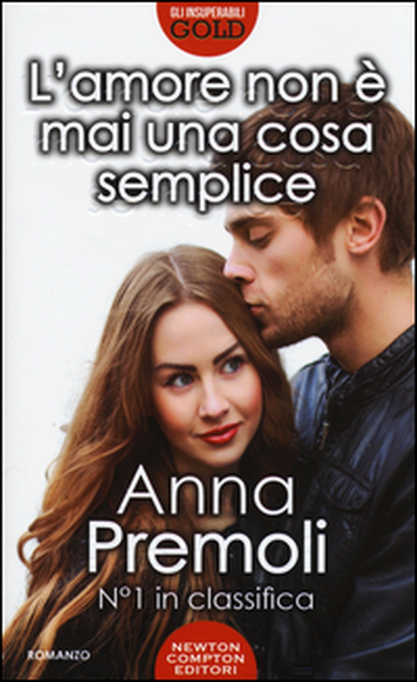 L'amore non è mai una cosa semplice - Librerie.coop L'amore non è mai una cosa semplice - Librerie.coop