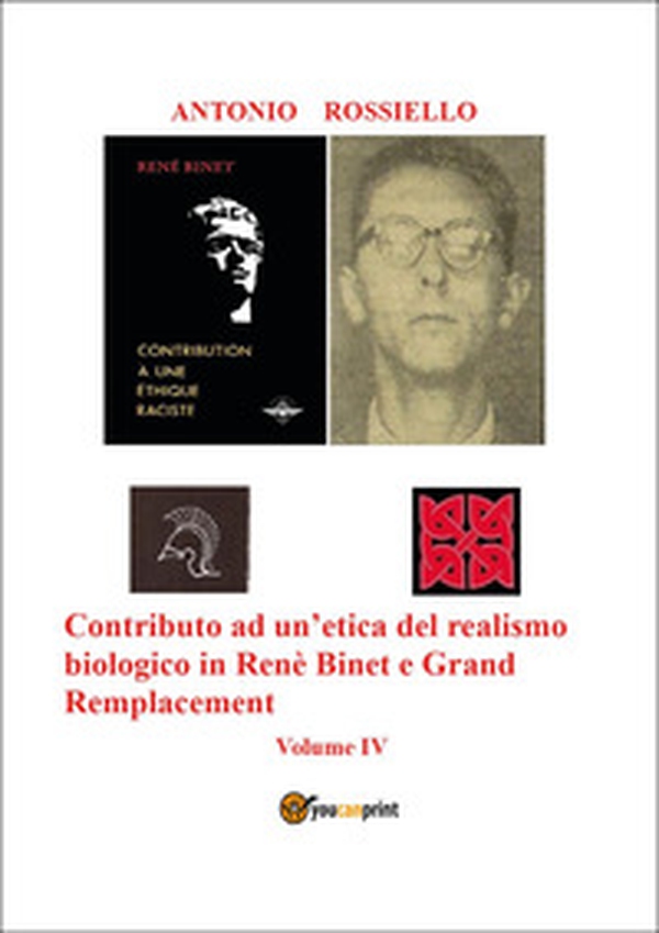 Contributo ad un'etica del realismo biologico in Renè Binet e Grand Remplacement - Vol. 4 - Librerie.coop Contributo ad un'etica del realismo biologico in Renè Binet e Grand Remplacement - Vol. 4 - Librerie.coop