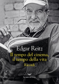 Il tempo del cinema, il tempo della vita. Ricordi - Librerie.coop