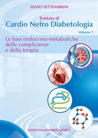 Trattato di cardio nefro diabetologia - Vol. 1 - Librerie.coop