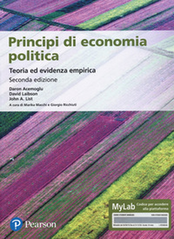 Principi di economia politica. Teoria ed evidenza empirica. Ediz. MyLab - Librerie.coop Principi di economia politica. Teoria ed evidenza empirica. Ediz. MyLab - Librerie.coop