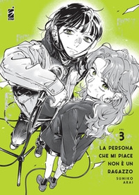 La persona che mi piace non è un ragazzo - Vol. 3 - Librerie.coop La persona che mi piace non è un ragazzo - Vol. 3 - Librerie.coop