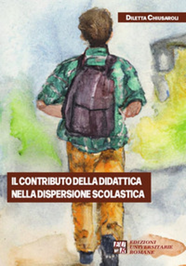 Il contributo della didattica nella dispersione scolastica - Librerie.coop Il contributo della didattica nella dispersione scolastica - Librerie.coop