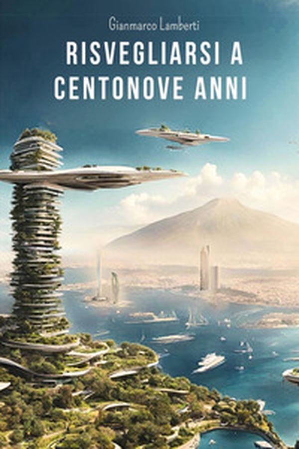 Risvegliarsi a centonove anni - Librerie.coop Risvegliarsi a centonove anni - Librerie.coop