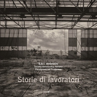 S.A.I. Ambrosini. Società Aeronautica Italiana. Passignano sul Trasimeno. Storie di lavoratori - Librerie.coop