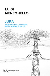 Jura: ricerche sulla natura delle forme scritte - Librerie.coop