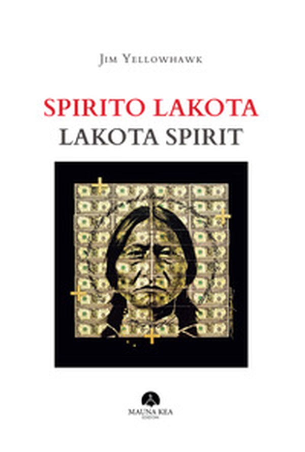 Spirito Lakota-Lakota Spirit - Librerie.coop Spirito Lakota-Lakota Spirit - Librerie.coop