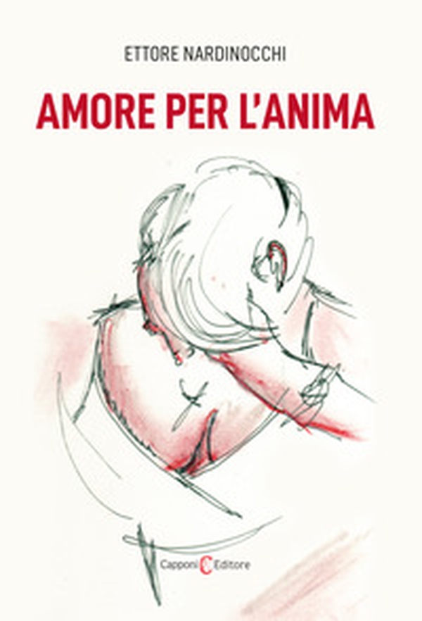 Amore per l'anima - Librerie.coop Amore per l'anima - Librerie.coop