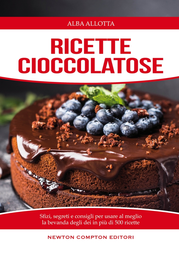 Ricette cioccolatose - Librerie.coop Ricette cioccolatose - Librerie.coop
