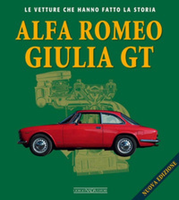 Alfa Romeo Giulietta GT - Librerie.coop Alfa Romeo Giulietta GT - Librerie.coop