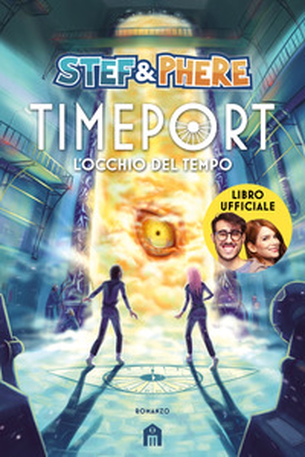 L'occhio del tempo. Timeport - Librerie.coop L'occhio del tempo. Timeport - Librerie.coop