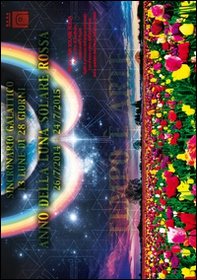 Anno della luna solare rossa. Sincronario galattico 2014/2015 - Librerie.coop