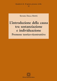 L'introduzione della causa tra sostanziazione e individuazione. Premesse teorico-ricostruttive - Librerie.coop