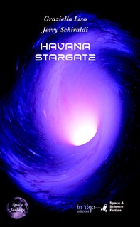 Havana Stargate - Vol. 1 - Librerie.coop