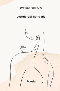 L'estate del desiderio - Librerie.coop L'estate del desiderio - Librerie.coop