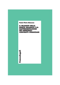 Il bilancio della banca islamica e la rappresentazione dei principali contratti finanziari - Librerie.coop Il bilancio della banca islamica e la rappresentazione dei principali contratti finanziari - Librerie.coop