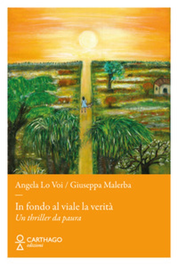 In fondo al viale la verità - Librerie.coop In fondo al viale la verità - Librerie.coop
