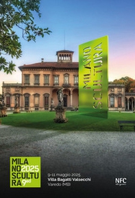 Milano scultura. 9ª edizione - Librerie.coop
